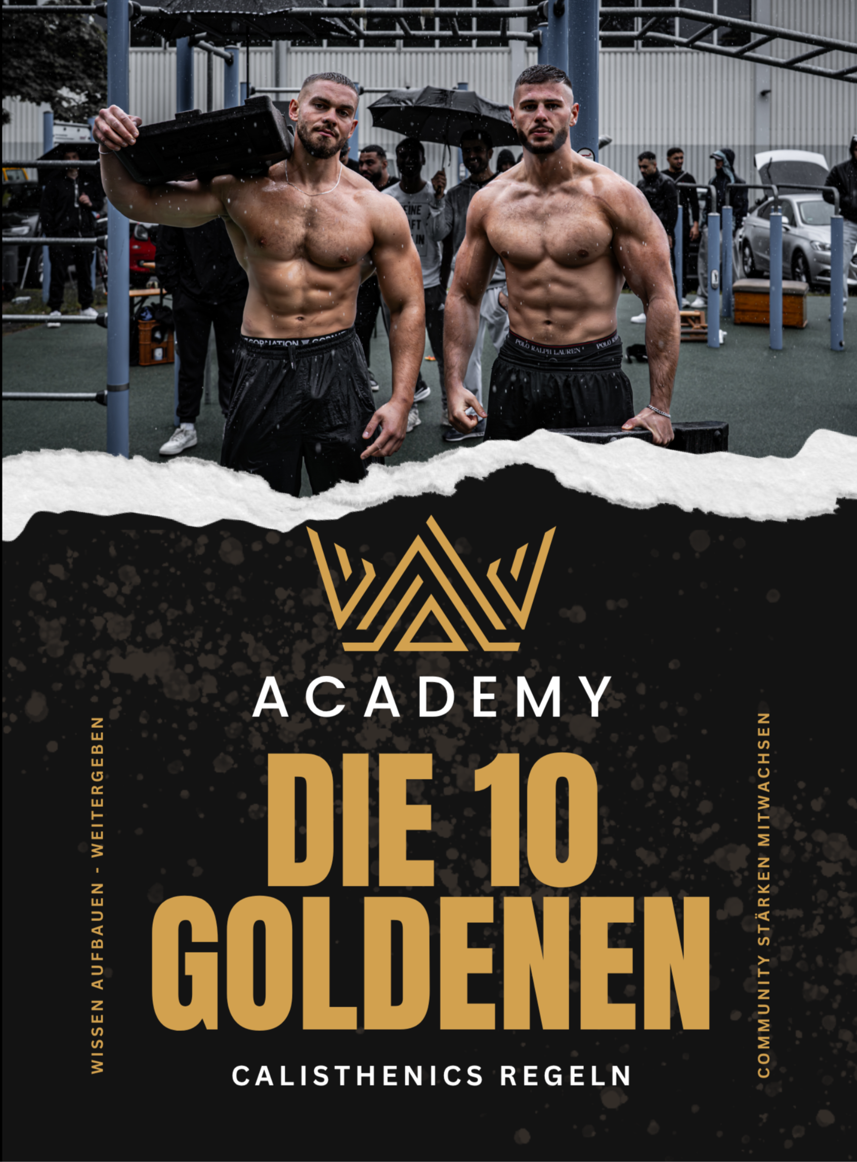 Die 10 goldenen Calisthenics regeln